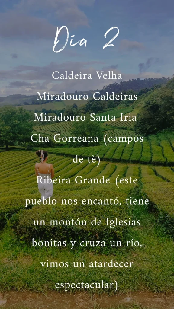 Itinerario 7 días San Miguel, Azores día 2