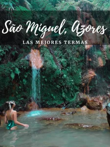 Las mejores termas de San miguel, Azores