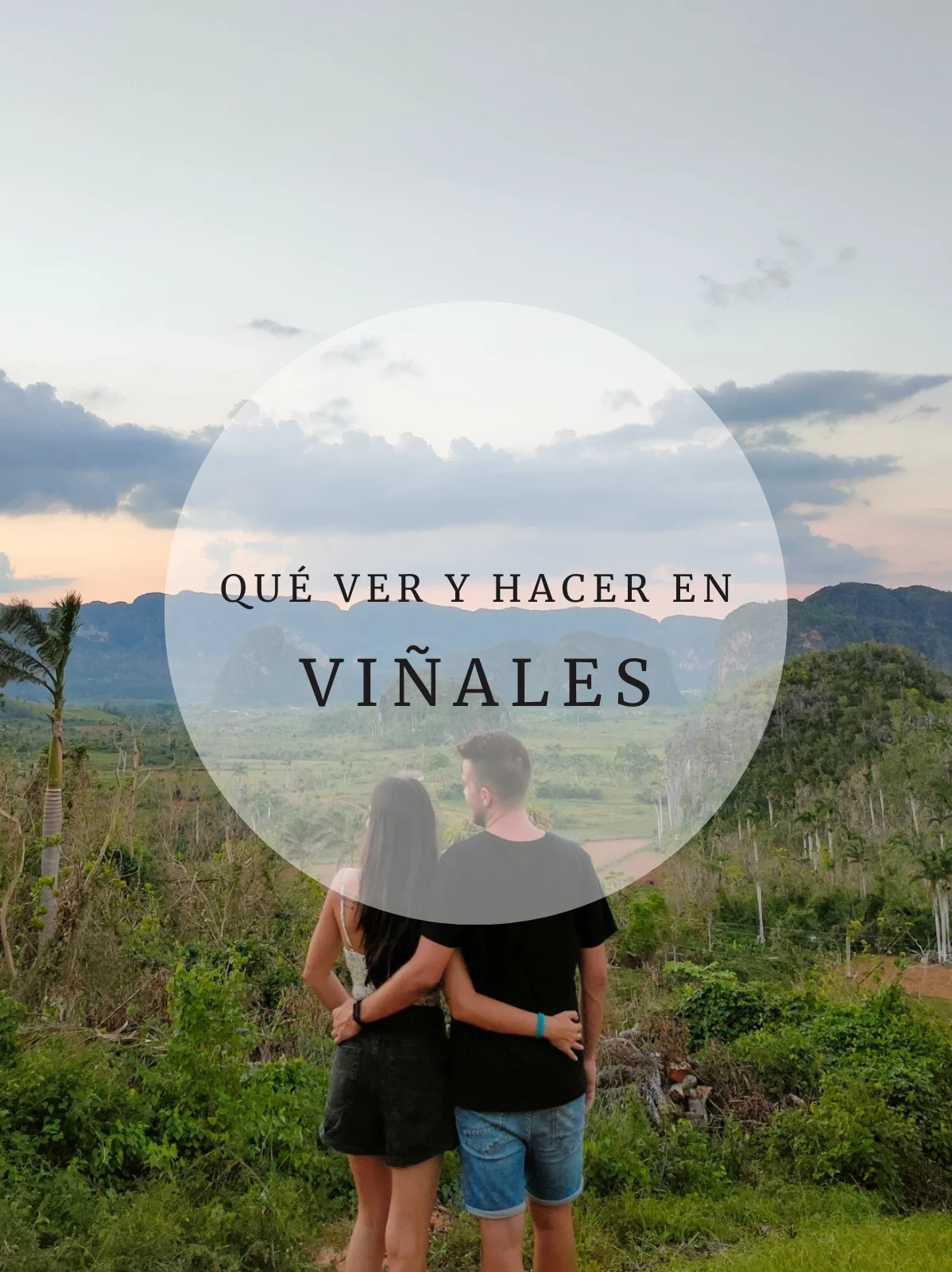 Que ver y hacer en Viñales, Cuba. post relacionados Que ver y hacer en Viñales, Cuba.