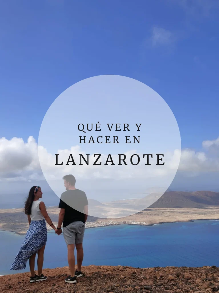 Qué ver y hacer en Lanzarote