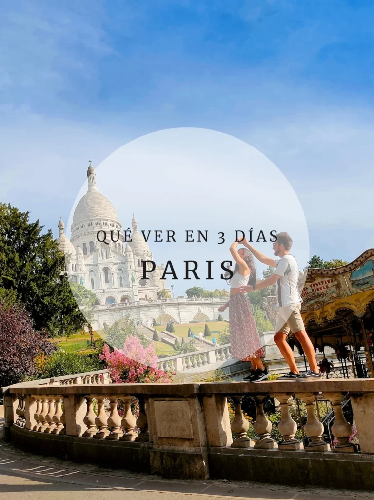 Qué ver en Paris en 3 dias