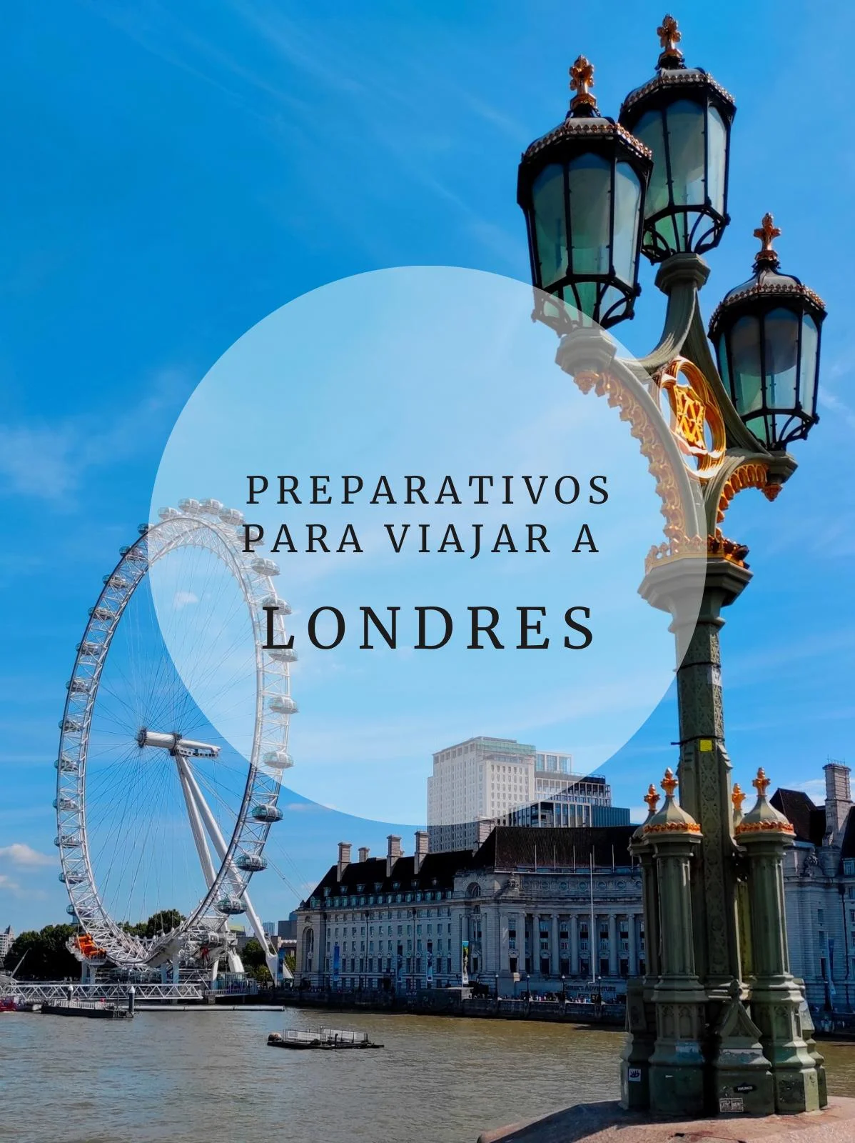 Portada Preparativos y consejos para viajar a Londres Portada Preparativos y consejos para viajar a Londres